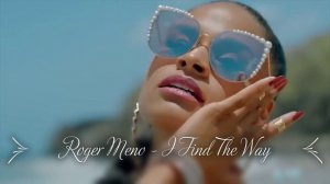 Roger Meno - I Find The Way