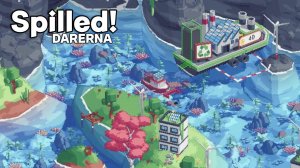 Spilled! / Продолжаем очищать водоемы