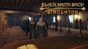 Первый день в кузнице - Blacksmith Shop Simulator