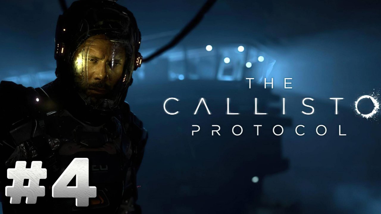 The Callisto Protocol ► Глава 5. Потерянный ► Прохождение #4