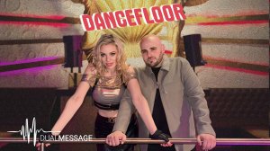 Dual Message - Dancefloor