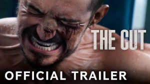 The Cut Movie - Official Trailer | Paramount Movies