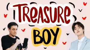 Честная реакция на Treasure — Boy