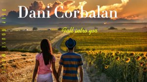 Dani Corbalan - Fall intro You
