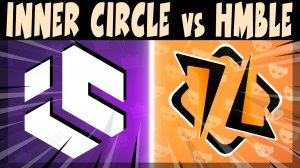 КРУТОЙ СКРИМ, ИГРАЮТ - INNER CIRCLE vs HMBLE #brawlstars