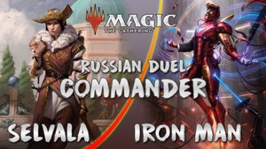 MTG | Selvala vs Iron Man| Russian Duel Commander 2025 | Round 4