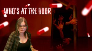 Who's at the door? (прохождение)