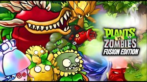 Растения против Зомби PvZ Fusion 2.5.1 Plants vs Zombies
