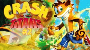 Прохождение игры(PS2)Crash of the Titans#2