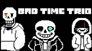 4 или 5 попыток bad time trio