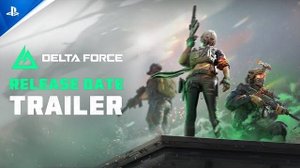 Delta Force - " Break All Walls " Release Date Trailer | PS5 Games