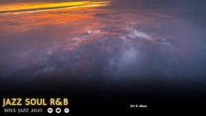 Душевный джаз 2025 и R&B Грувы 🎶 Плавный вокал и фанковые ритмы | Атмосфера джазовой души для уютны