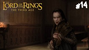 The Lord of the Rings: The Third Age (PS2) - Прохождение #14 Грима Гнилоуст.