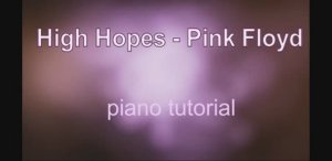 High hopes – Pink Floyd