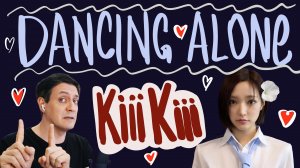Честная реакция на KiiiKiii — Dancing Alone