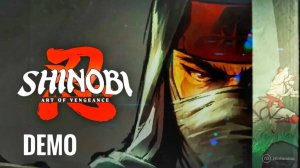 Ninja Shinobi: Art of Vengeance (Demo)