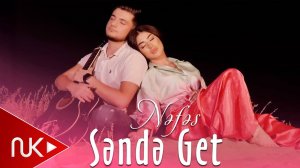 Nefes - Sende Get