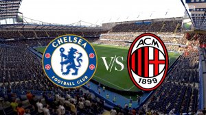 Челси - Милан Обзор матча 10.08.2025. Клубные товарищеские матчи.