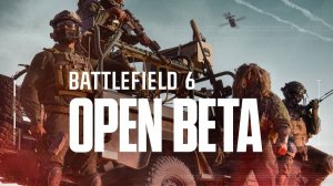 BATTLEFIELD 6 Open Beta