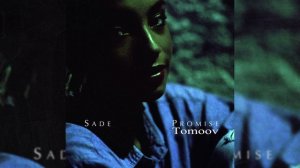 Sade - Fear [Tomoov remix]
