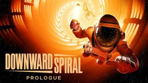 DOWNWARD SPIRAL: PROLOGUE VR - TRAILER