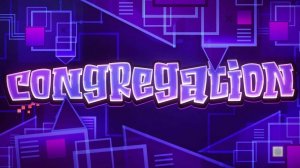 Я ПРОШЕЛ Congregation в geometry dash!