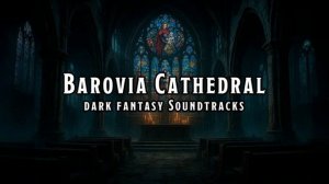 Barovia Cathedral D&D TTRPG Music 1 Hour by RPG Soundtracks