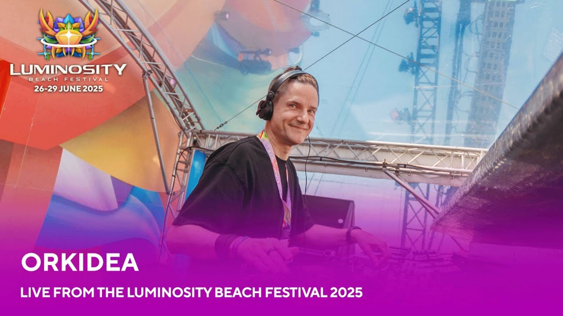 Orkidea - live at Luminosity Beach Festival 2025