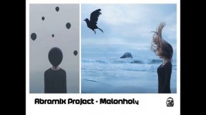 Abramix_Project - Melonholy