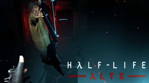 Half life Alyx прохождение #2