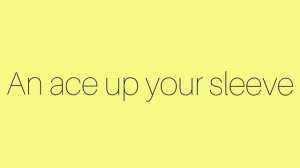 Туз в рукаве?!?!