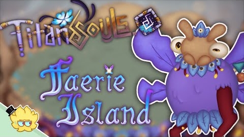 Фанмейд Душатитан На Острове Фей (My Singing Monsters, Мои Поющие Монстры, Msm, Мсм)