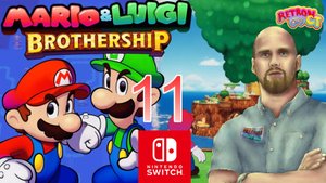 Mario & Luigi: Brothership /STREAM 11