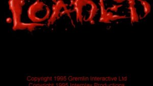 Loaded (PS1) Gameplay