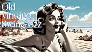 Винтажный свинг-джаз для любителей #6