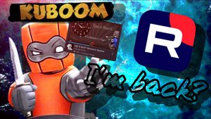 Я вернулся? #kuboom #kuboomgame #comback