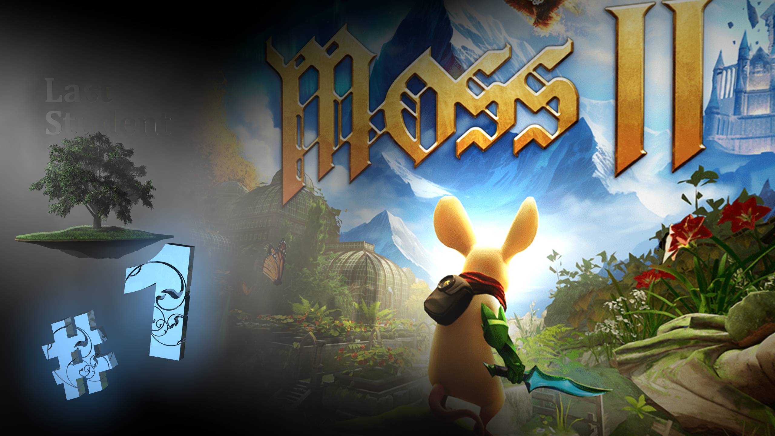 Moss: Book II ♦ №1 - Новые способности.