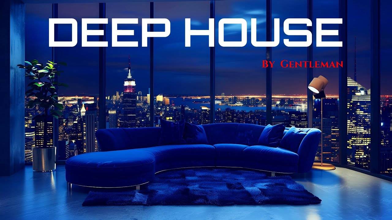 Gentleman & Deep House Mix 2025