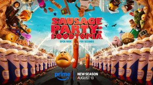 Полный расколбас: Пищевая утопия - Sausage Party: Foodtopia - Трейлер мультфильма
