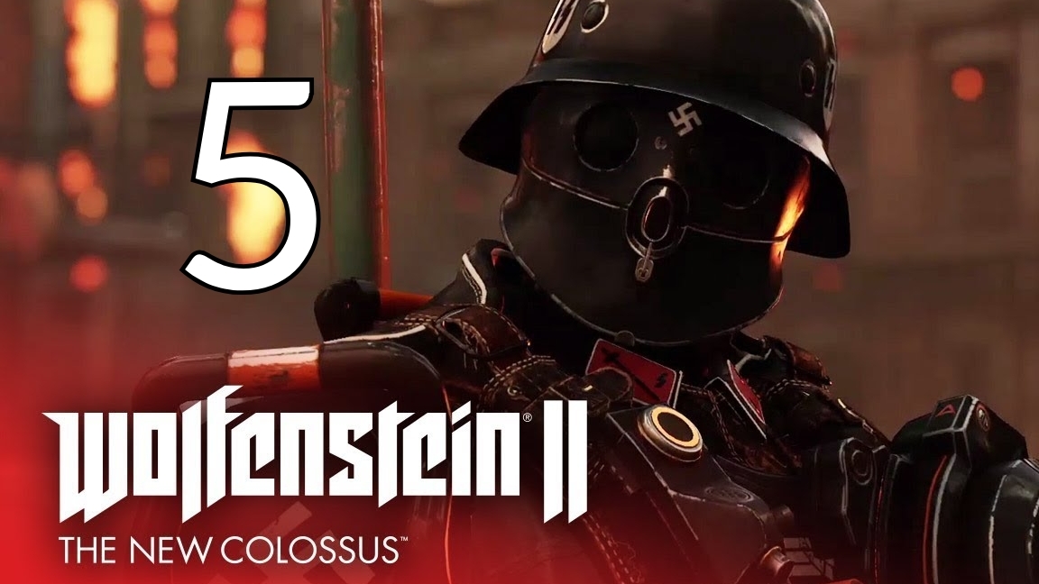 Wolfenstein II: The New Colossus. Часть 5 смотреть онлайн