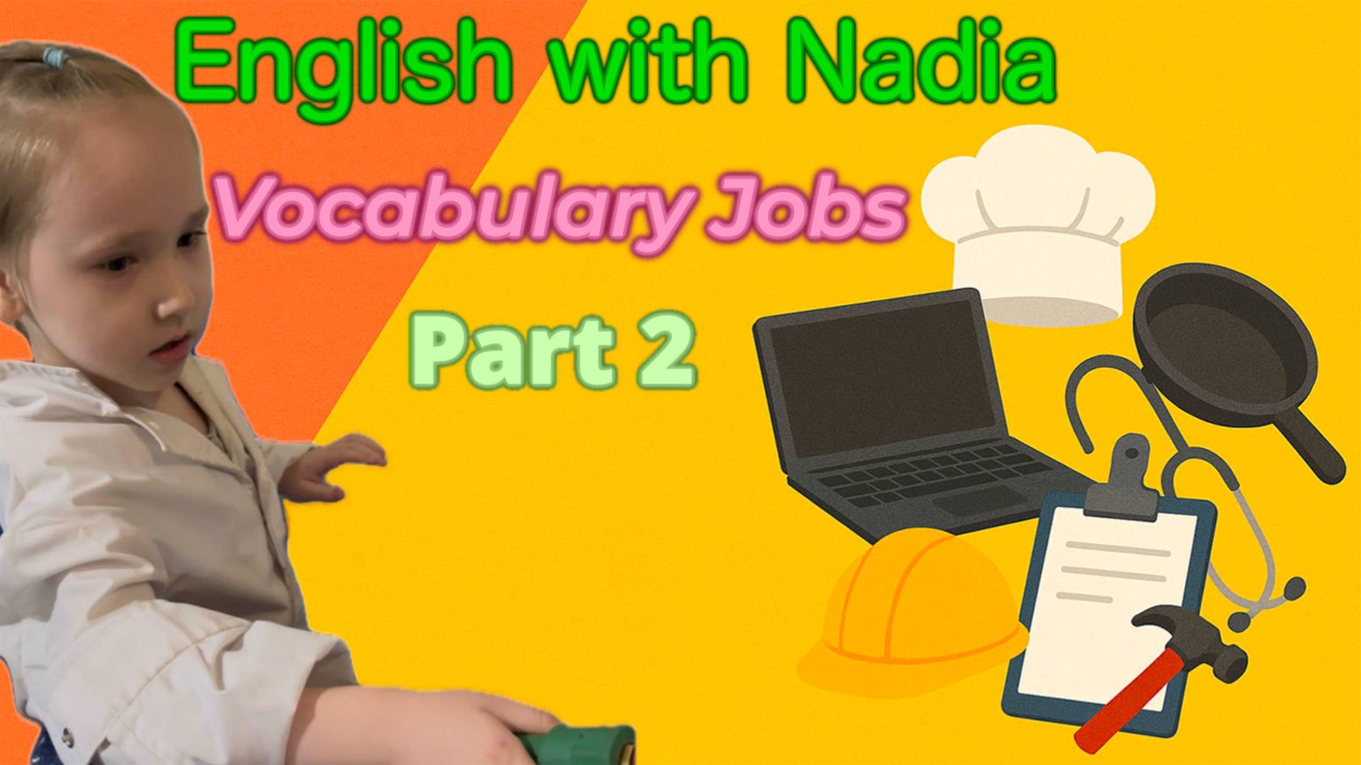 Jobs, Part 2 - Vocabulary Jobs / Профессии, часть 2 - Лексика "Профессии"