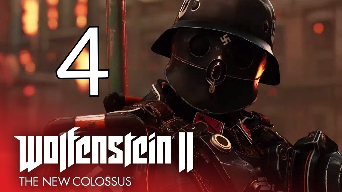 Wolfenstein II: The New Colossus. Часть 4 смотреть онлайн