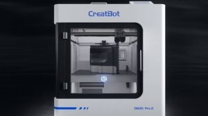 Обзор 3D-принтера CreatBot D600 Pro2 HS
