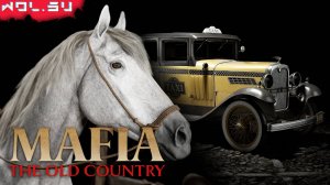 MAFIA: The Old Country - ВЕСЬ ТРАНСПОРТ | ЛОШАДИ И МЫШИНЫ (НА РУССКОМ) (SHOWCASE)