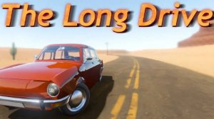 прохождение игры The Long Drive (1 часть)