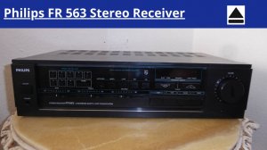 Philips FR 563 Stereo Receiver