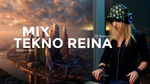 Mix Tekno Reina 2025 | DJ Namar @ Moscow City