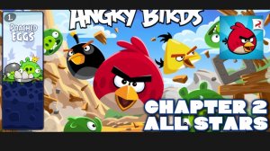 Все уровни "Poached Eggs" на 3 звезды. Angry Birds Classic. 2 часть.