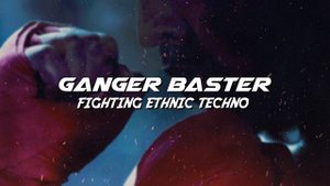 Ganger Baster - Fighting Ethnic Techno (Orchestral Car Bass)