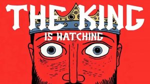 The King is Watching-Трейлер-Видеоигра-2025